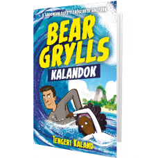 Bear Grylls kalandok - Tengeri kaland